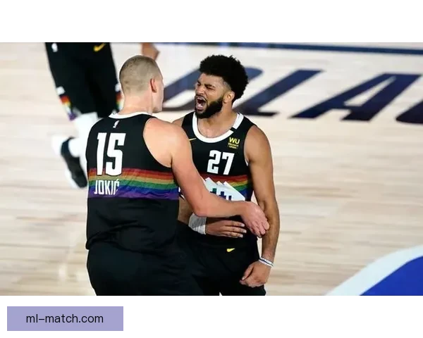 穆雷狂砍53分约基奇差点创三双主帅称联盟最强二人组